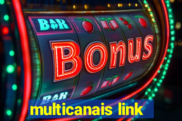 multicanais link